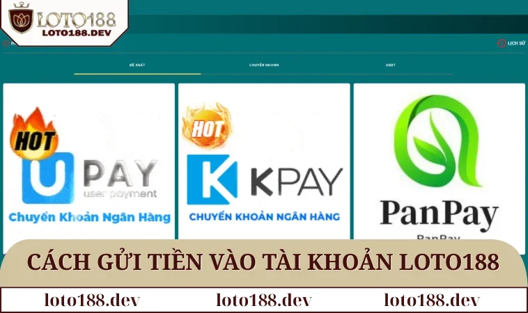 Home 31 Thủ tục gửi tiền vào tài khoản LOTO188