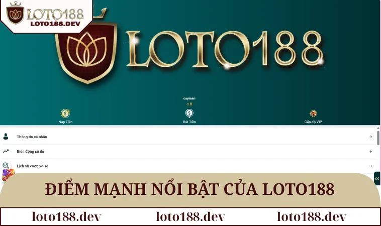Home 28 Điểm mạnh nổi bật của LOTO188