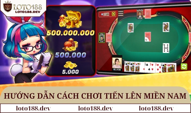 Hướng Dẫn Cách Chơi Tiến Lên Miền Nam Tại LOTO188 2 Hướng dẫn cách chơi tiến lên miền Nam