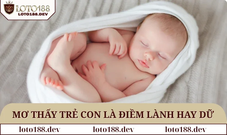 mơ thấy trẻ con